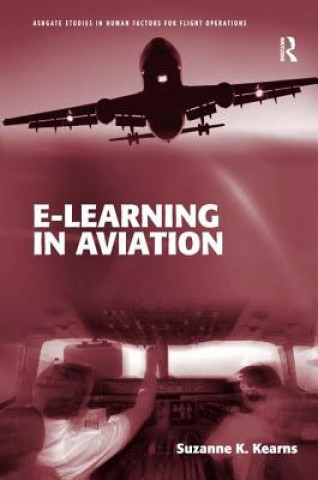 Kniha e-Learning in Aviation Suzanne K. Kearns