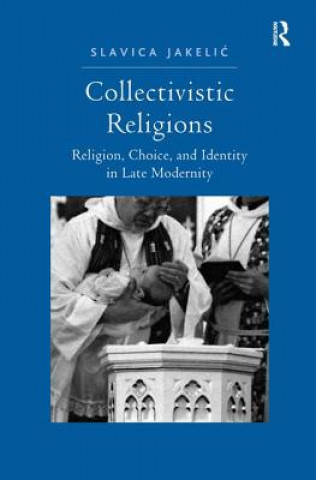 Carte Collectivistic Religions Slavica Jakelic