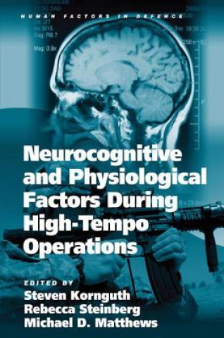 Kniha Neurocognitive and Physiological Factors During High-Tempo Operations Rebecca Steinberg