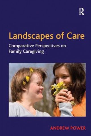 Carte Landscapes of Care Andrew Power