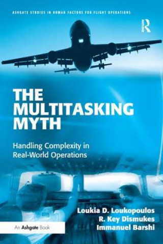 Buch Multitasking Myth R.Key Dismukes