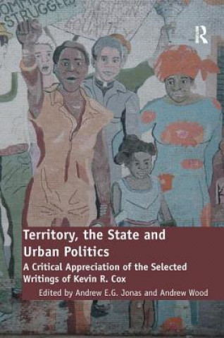Könyv Territory, the State and Urban Politics Andrew Wood