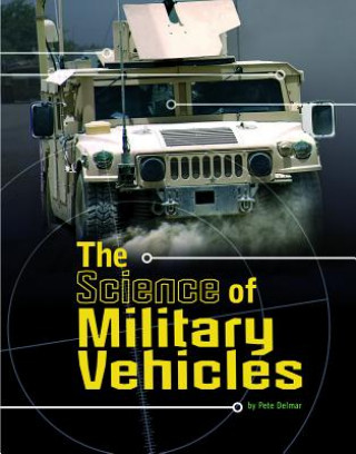 Knjiga Science of Military Vehicles Pamela Dell