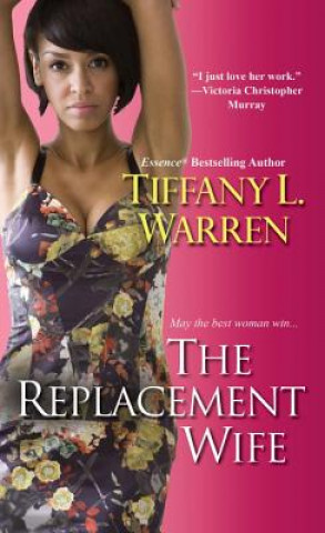 Könyv Replacement Wife Tiffany L. Warren