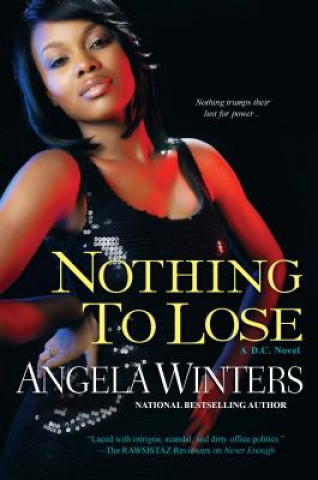 Книга Nothing to Lose Angela Winters