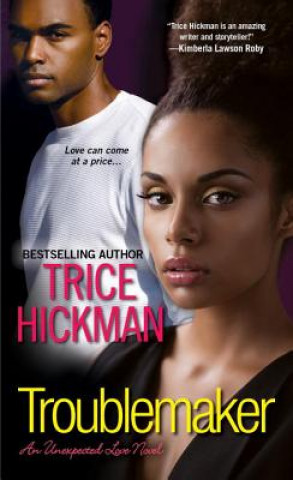 Knjiga Troublemaker Trice Hickman