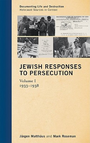 Kniha Jewish Responses to Persecution Jurgen Matthaus
