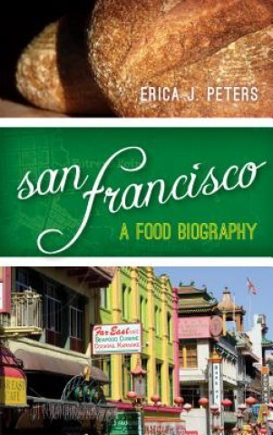 Книга San Francisco Erica J. Peters