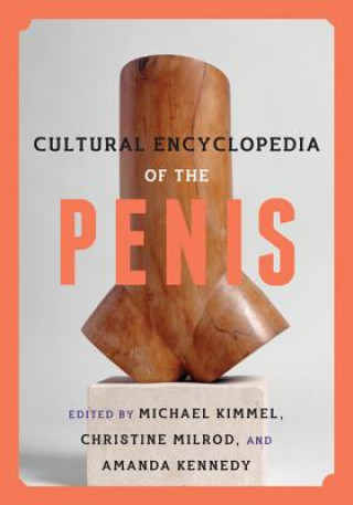 Carte Cultural Encyclopedia of the Penis Amanda Kennedy