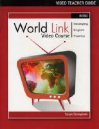 Könyv Video Teacher's Guide for World Link Intro Book R. Stempleski