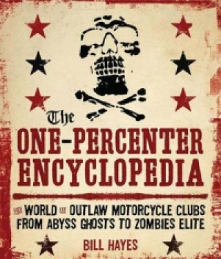 Kniha One Percenter Encyclopedia Bill Hayes