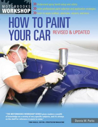 Kniha How to Paint Your Car Dennis W. Parks