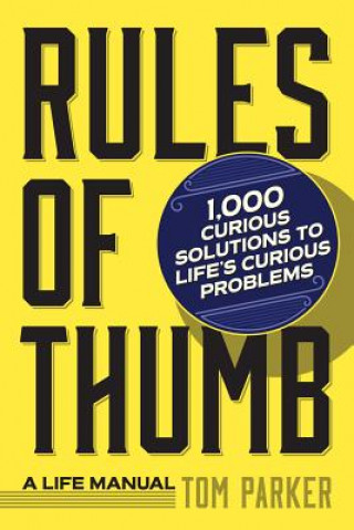 Carte Rules of Thumb: a Life Manual Tom Parker