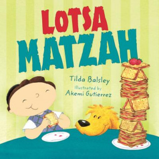 Könyv Lotsa Matzah Tilda Balsley