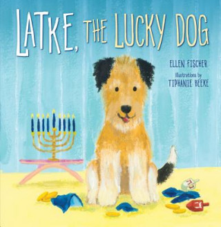 Libro Latke, the Luck Dog Ellen Fischer