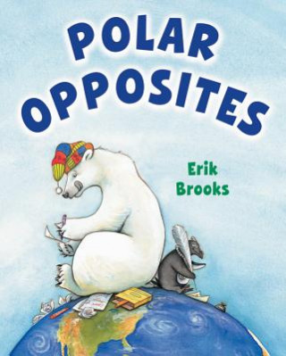 Livre Polar Opposites Erik Brooks