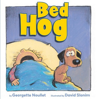 Knjiga Bed Hog Georgette Noullet