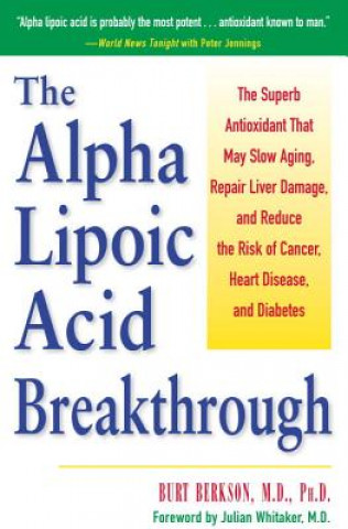 Carte Alpha Lipoic Acid Breakthrough Bert Berkson