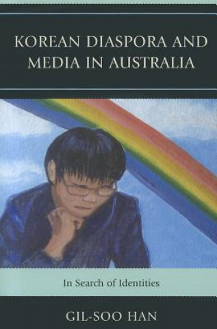 Carte Korean Diaspora and Media in Australia Gil Soo Han