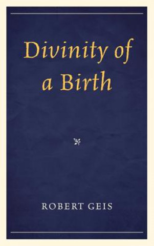 Carte Divinity of a Birth Robert Geis