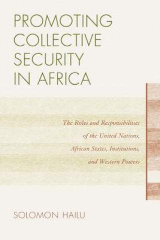 Carte Promoting Collective Security in Africa Solomon Hailu