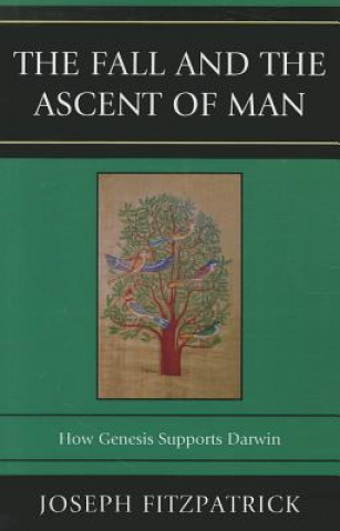 Könyv Fall and the Ascent of Man Joseph Fitzpatrick