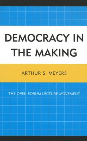 Βιβλίο Democracy in the Making Arthur S. Meyers