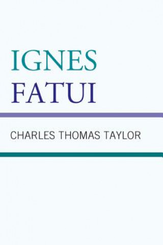 Książka Ignes Fatui Charles Thomas Taylor