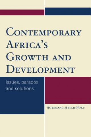 Książka Contemporary Africa's Growth and Development Agyemang Attah-Poku