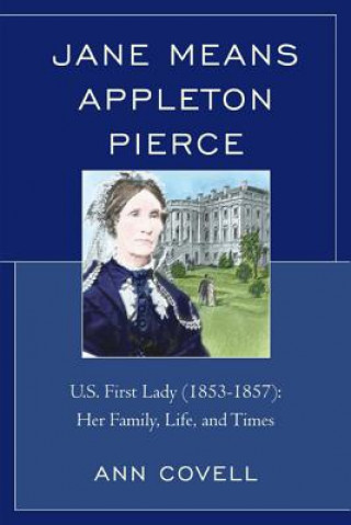 Kniha Jane Means Appleton Pierce Ann Covell