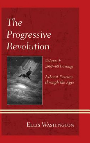 Book Progressive Revolution Ellis Washington