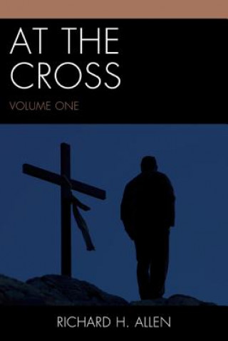 Carte At the Cross Richard H. Allen