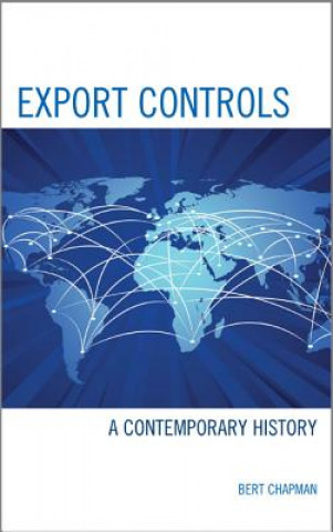 Kniha Export Controls Bert Chapman