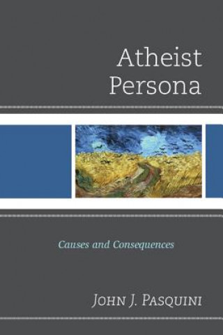 Knjiga Atheist Persona John J. Pasquini
