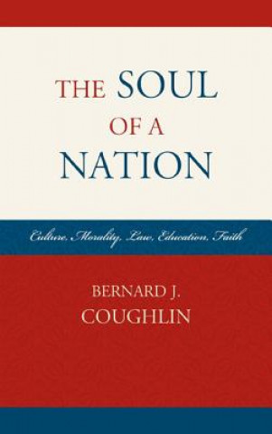 Książka Soul of a Nation Bernard J. Coughlin