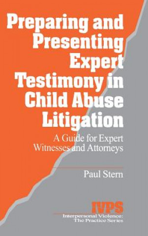 Βιβλίο Preparing and Presenting Expert Testimony in Child Abuse Litigation Paul Stern