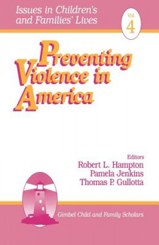 Kniha Preventing Violence in America Robert L. Hampton