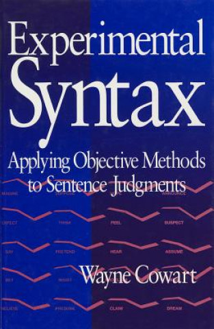 Könyv Experimental Syntax Wayne Cowart