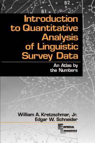 Książka Introduction to Quantitative Analysis of Linguistic Survey Data William A. Kretzschmar