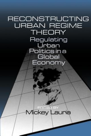 Buch Reconstructing Urban Regime Theory Mickey Lauria