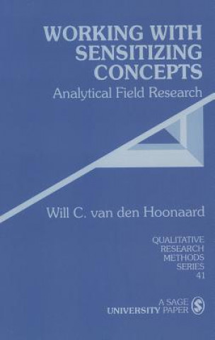 Kniha Working with Sensitizing Concepts Will C. van den Hoonaard