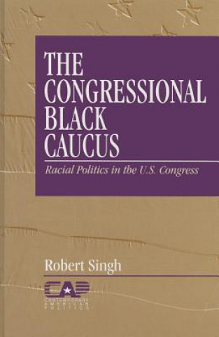 Kniha Congressional Black Caucus R. Singh