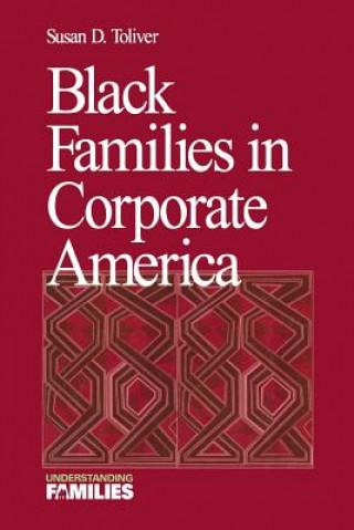 Книга Black Families in Corporate America Susan D. Toliver