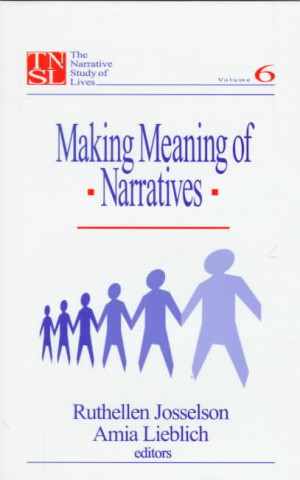 Kniha Making Meaning of Narratives Ruthellen H. Josselson
