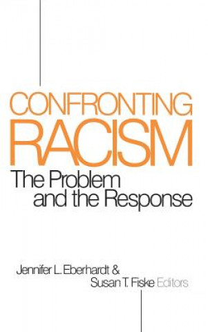 Kniha Confronting Racism Jennifer Lynn Eberhardt