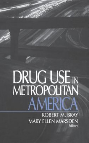 Kniha Drug Use in Metropolitan America 