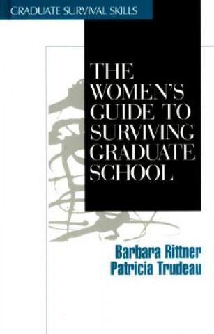 Kniha Women's Guide to Surviving Graduate School B. Rittner