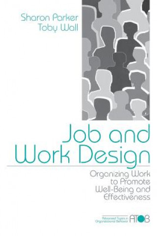 Book Job and Work Design Sharon K. Parker
