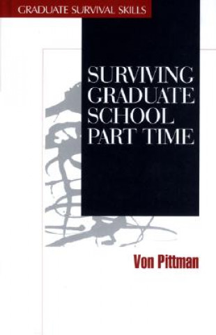 Carte Surviving Graduate School Part Time Von V. Pittman