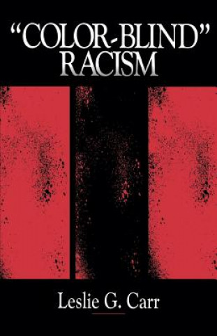 Книга "Colorblind" Racism L. Carr